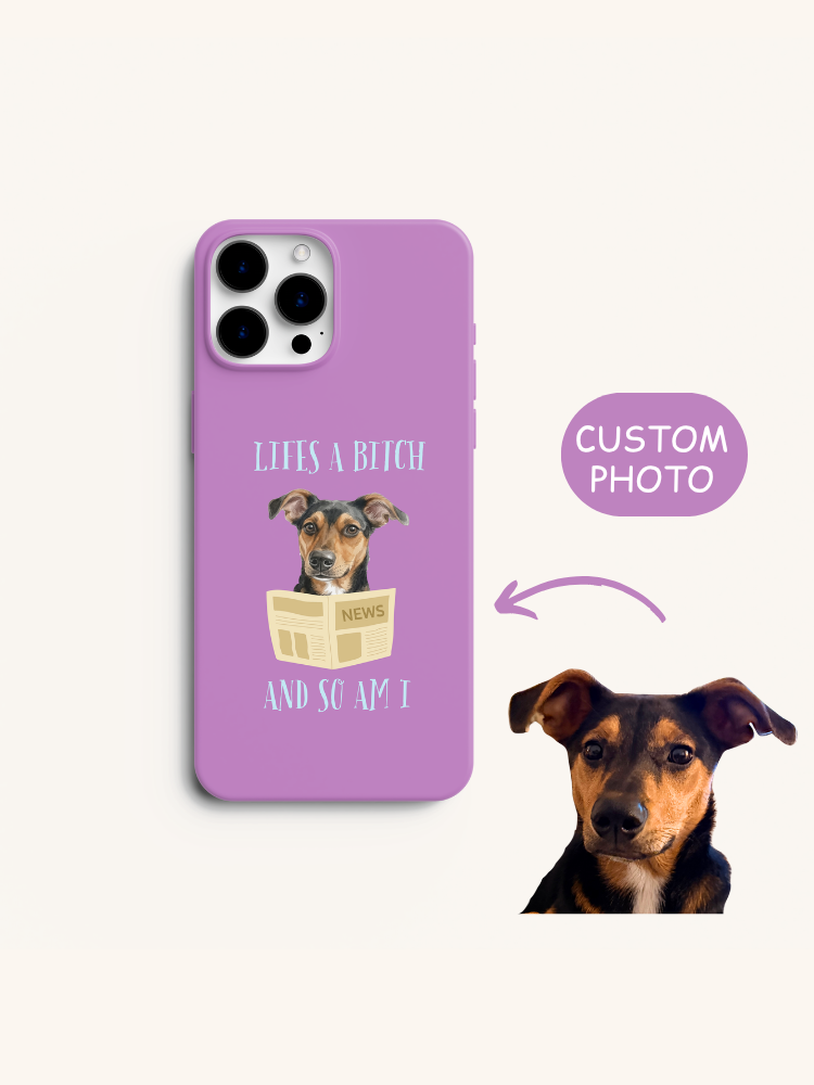 Life’s a Bitch Portrait Case